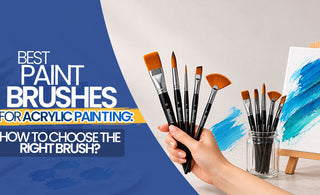 Best Paint Brushes for Acrylic Painting