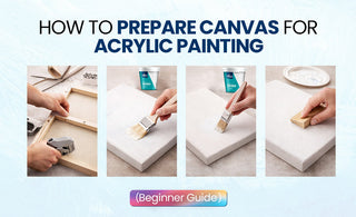 How to Prepare Canvas for Acrylic Painting (Beginner Guide)